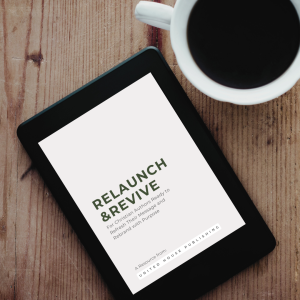 eBook: Relaunch & Revive - For Christian Authors Ready to Refresh Their Message and Rebrand with Purpose